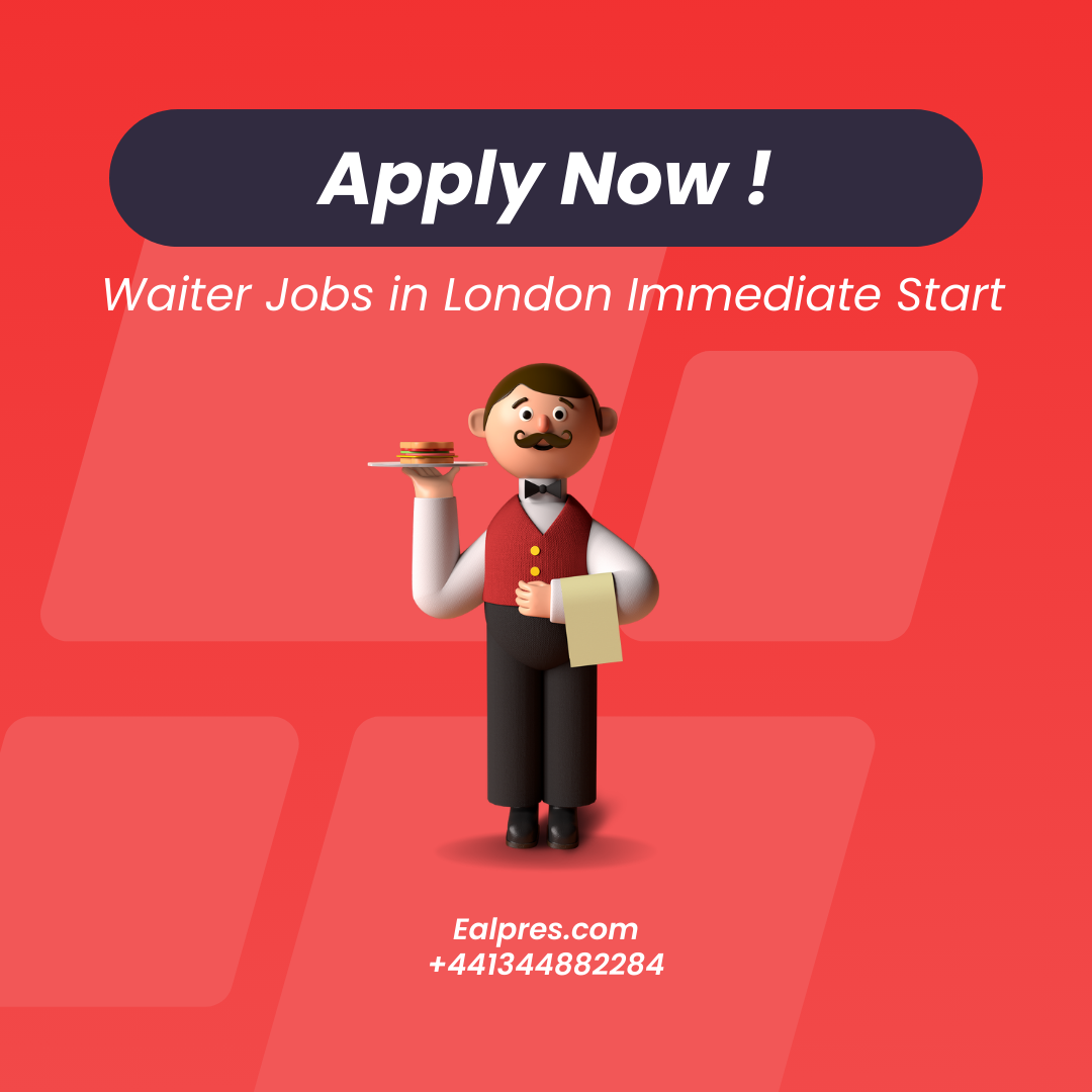 Waiter Jobs in London Immediate Start